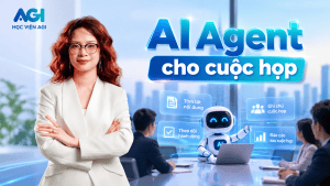 AI Agent cho cuộc họp hỗ trợ ghi biên bản và theo dõi đầu việc